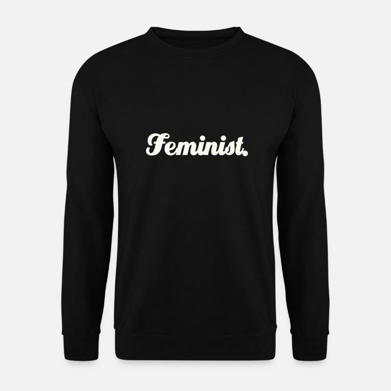 Feminist. - Unisex Pullover - Schwarz