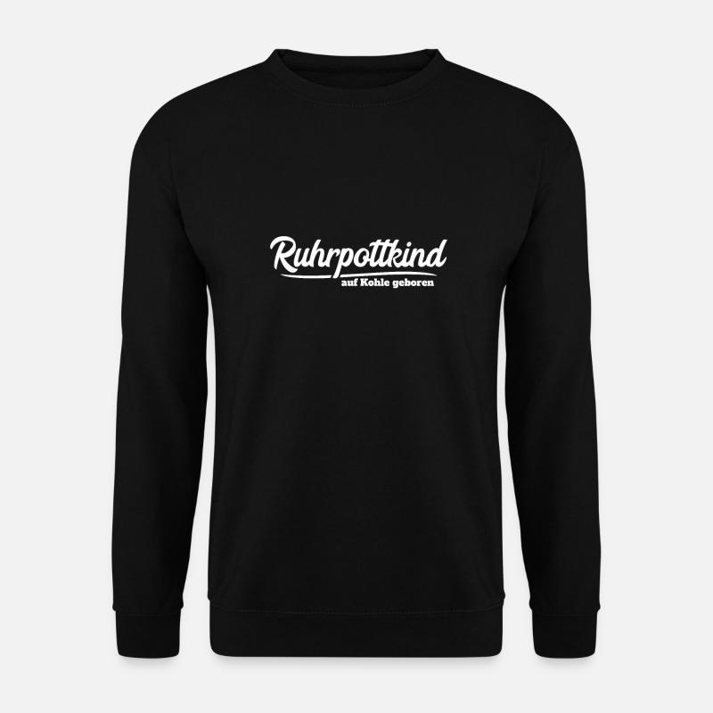 Ruhrpottkind - Unisex Pullover - Schwarz
