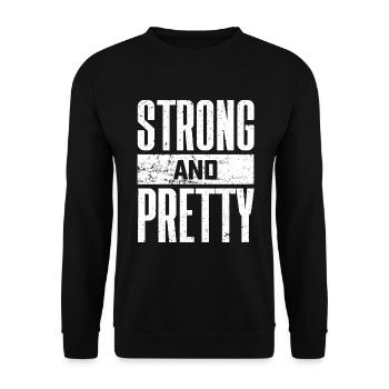Strong and Pretty Funny Saying Fitness Gym - Unisex Sweatshirt - black - Front - Alina (178cm) & Michal (187cm)