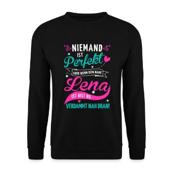 Niemand ist perfekt aber wenn dein Name Lena ist - Unisex Pullover - Schwarz - Vorne - Alina (178cm) & Michal (187cm)