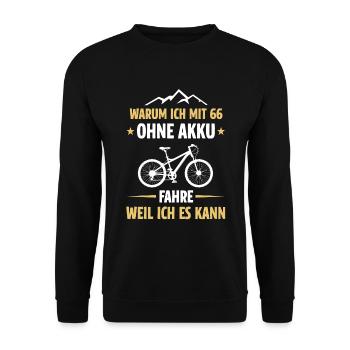 Warum ich mit 66 Jahren ohne Akku Fahrrad fahre - Unisex Pullover - Schwarz - Vorne - Alina (178cm) & Michal (187cm)
