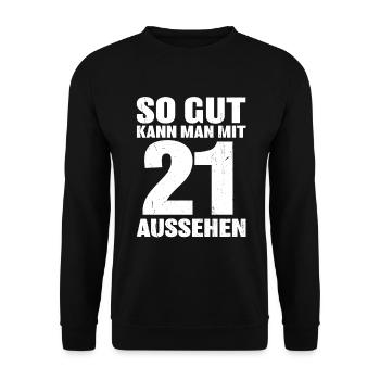 So gut kann man mit 21 aussehen - Unisex Pullover - Schwarz - Vorne - Alina (178cm) & Michal (187cm)