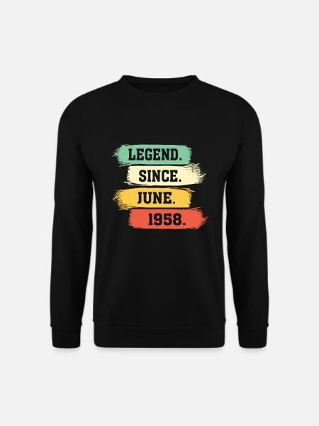 Legend Since June 1958 - Unisex Sweatshirt - black