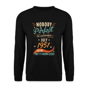 Nobody is perfect born in July 1951 - Unisex Sweatshirt - black - Front - Alina (178cm) & Michal (187cm)