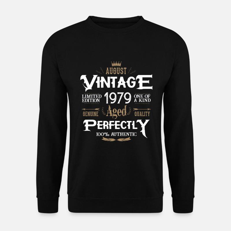 August 1979 geboren Legenden Geburtstag - Unisex Pullover - Schwarz