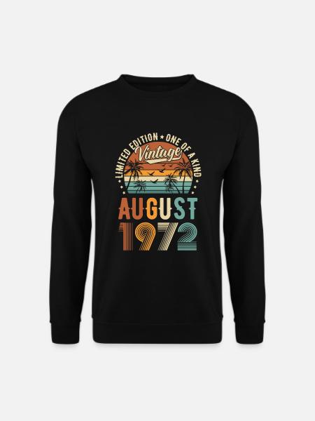Limited Edition August 1972 Geburtstag Geschenk - Unisex Pullover - Schwarz