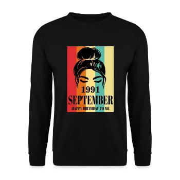 September 1991 Happy Birthday To Me - Unisex Sweatshirt - black - Front - Alina (178cm) & Michal (187cm)