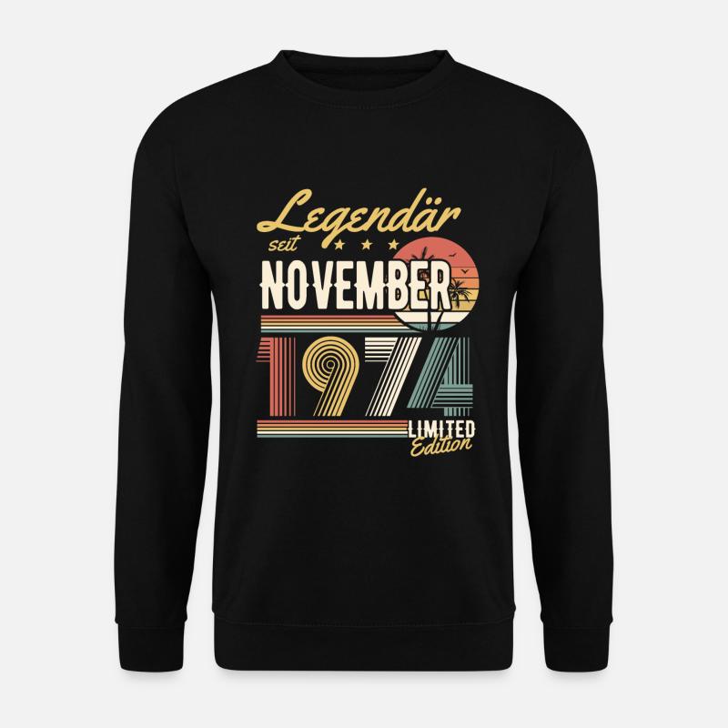 Legendär Seit November 1974 Geburtstag Geschenk - Unisex Pullover - Schwarz