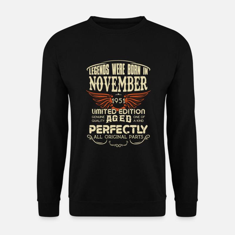 Legends Were Born In November 1951 Birthday - Unisex Pullover - Schwarz