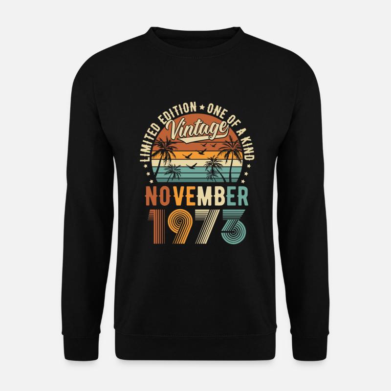 Limited Edition November 1973 Geburtstag Geschenk - Unisex Pullover - Schwarz
