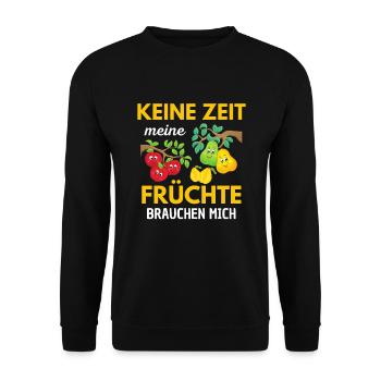 Keine Zeit meine Früchte brauchen mich - Unisex Pullover - Schwarz - Vorne - Alina (178cm) & Michal (187cm)