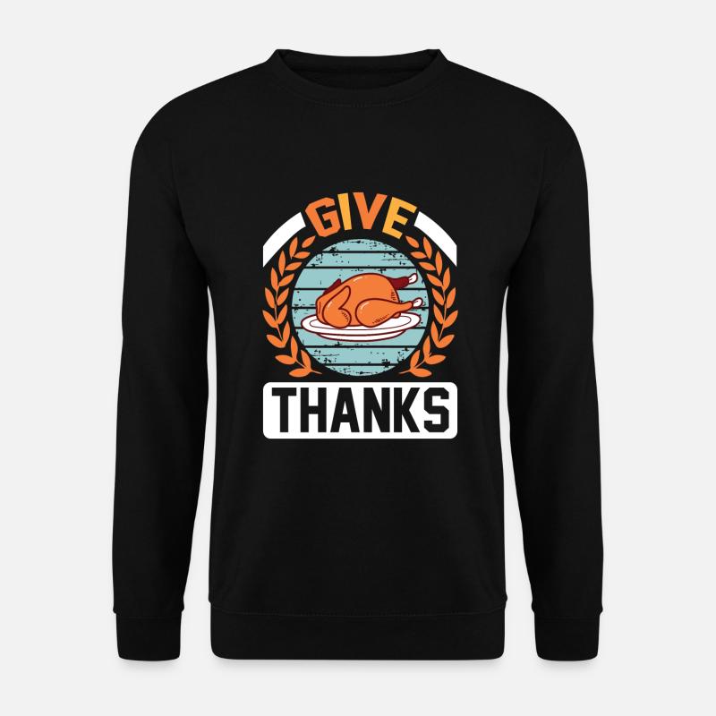Give Thanks - Unisex Sweatshirt - black