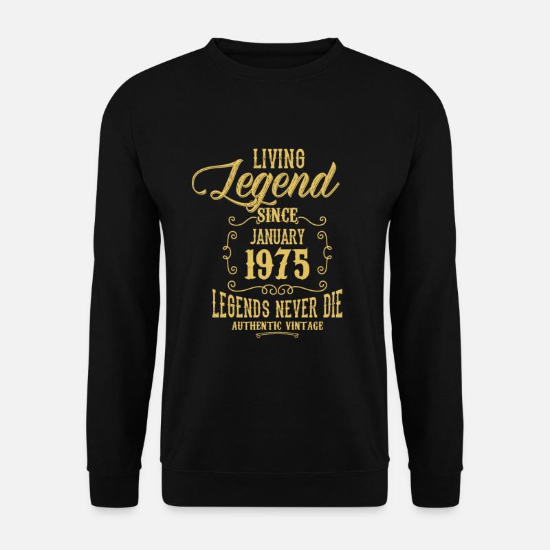 Living Legend since January 1975 - Unisex Pullover - Schwarz