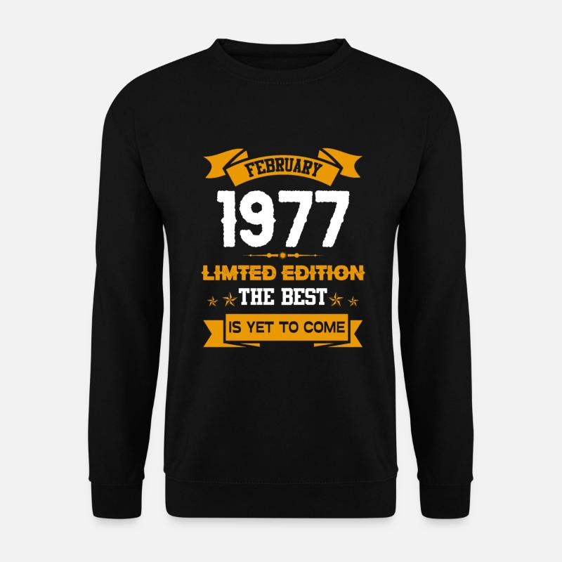 February 1977 Birthday present - Unisex Sweatshirt - black