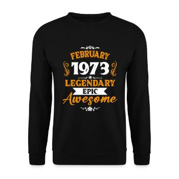 February 1973 Legends Birthday Gift - Unisex Sweatshirt - black - Front - Alina (178cm) & Michal (187cm)