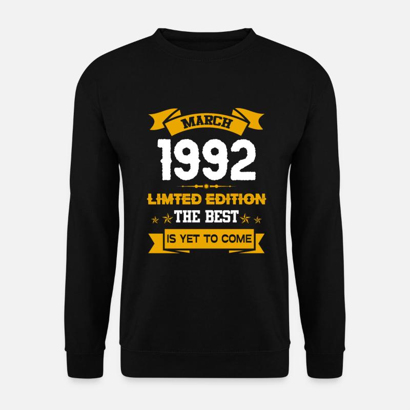 March 1992 Birthday present - Unisex Sweatshirt - black