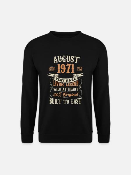 August 1971 Birthday Present - Unisex Sweatshirt - black