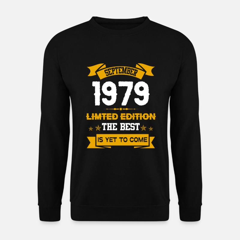 September 1979 Birthday Present - Unisex Sweatshirt - black