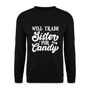 Will Trade Sister For Candy Halloween - Unisex Pullover - Schwarz - Vorne - Alina (178cm) & Michal (187cm)