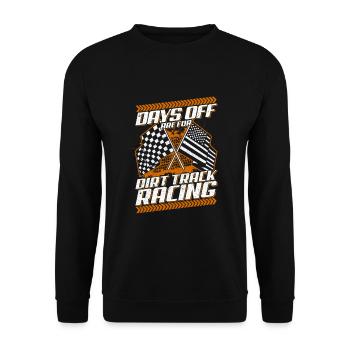Freie Tage sind für Dirt Track Racing Funny Racer - Unisex Pullover - Schwarz - Vorne - Alina (178cm) & Michal (187cm)