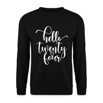 Hallo Vierundzwanzig süßer 24 Jahre alter Geburtstag - Unisex Pullover - Schwarz - Vorne - Alina (178cm) & Michal (187cm)