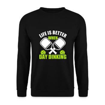 Das Pickleball Leben Ist Besser, Wenn Der Tag - Unisex Pullover - Schwarz - Vorne - Alina (178cm) & Michal (187cm)