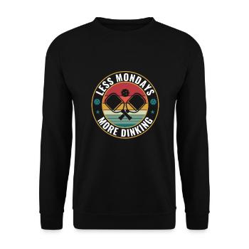 Pickleball Less Monday More Dinking Pickleball - Unisex Sweatshirt - black - Front - Alina (178cm) & Michal (187cm)