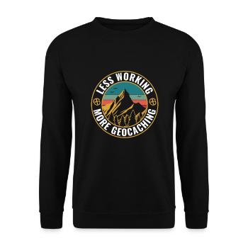 Geocaching Funny Geocacher Weniger Arbeiten Mehr - Unisex Pullover - Schwarz - Vorne - Alina (178cm) & Michal (187cm)