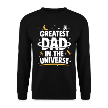 vatertag geschenk - Greatest Dad In The Universe - Unisex Pullover - Schwarz - Vorne - Alina (178cm) & Michal (187cm)