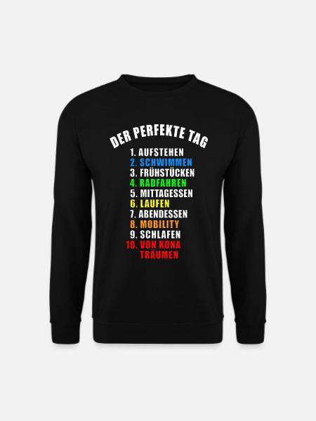 DER PERFEKTE TAG GESCHENK TRIATHLON TRIATHLET TRI - Unisex Pullover - Schwarz