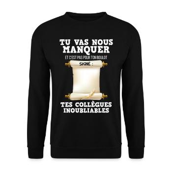 Départ collègue humour fin de carrière ou départ - Sweat-shirt Unisexe - noir - Devant - Alina (178cm) & Michal (187cm)