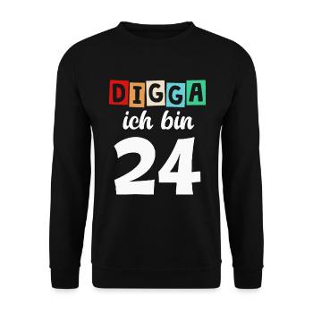 Digga Ich Bin 24 Jahre 24. Geburtstag - Unisex Pullover - Schwarz - Vorne - Alina (178cm) & Michal (187cm)
