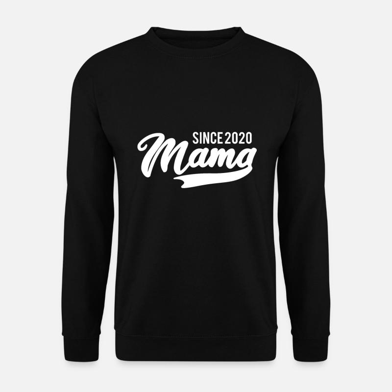Mama since 2020 - Unisex Pullover - Schwarz