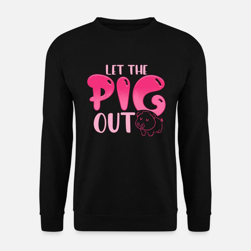 Let the pig out. - Unisex Pullover - Schwarz
