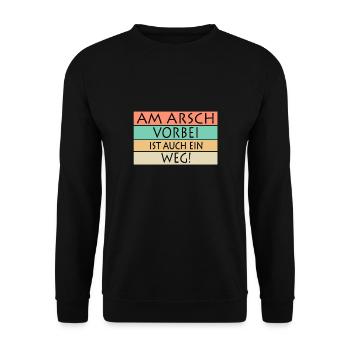 Am Arsch vorbei ist auch ein Weg - Unisex Pullover - Schwarz - Vorne - Alina (178cm) & Michal (187cm)