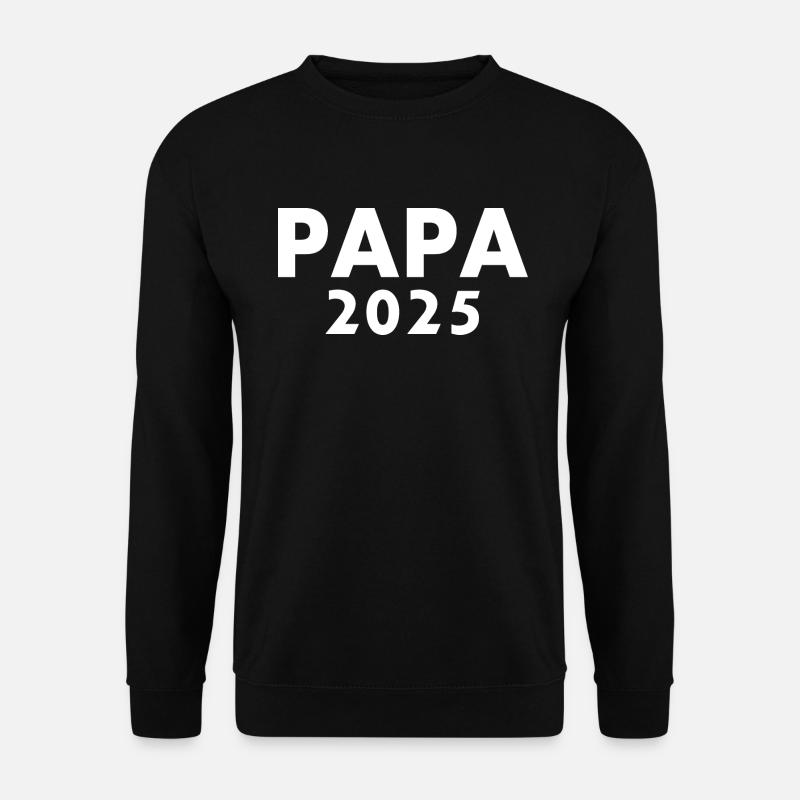 Papa 2025 - Unisex Sweatshirt - black