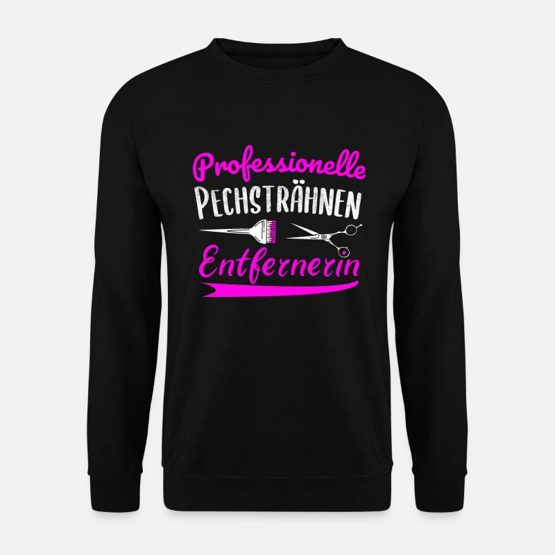 Professionelle Pechsträhnen Entfernerin Friseurin - Unisex Pullover - Schwarz