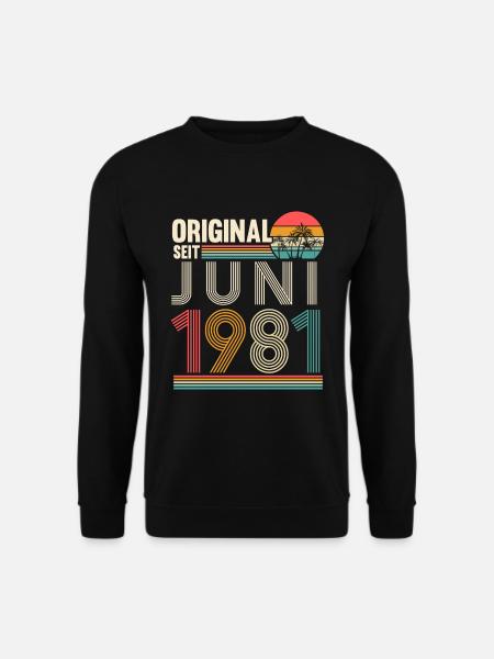 Jahrgang Juni 1981 geboren Retro 1981 Geburtstag - Unisex Pullover - Schwarz