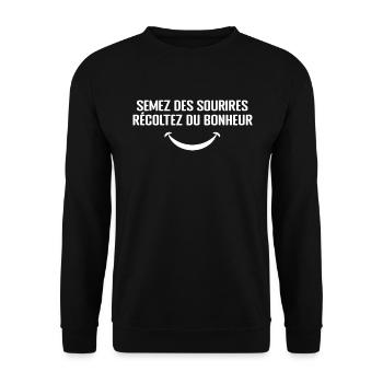 Semez Des Sourires, Récoltez Du Bonheur - Sweat-shirt Unisexe - noir - Devant - Alina (178cm) & Michal (187cm)