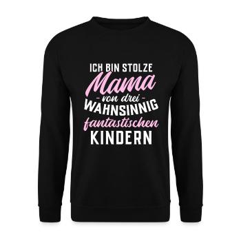Ich bin stolze Mama von 3 fantastischen Kindern - Unisex Pullover - Schwarz - Vorne - Alina (178cm) & Michal (187cm)