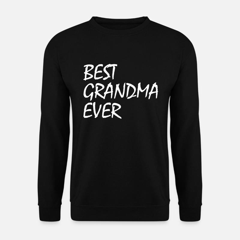 Best grandma ever - Unisex Pullover - Schwarz