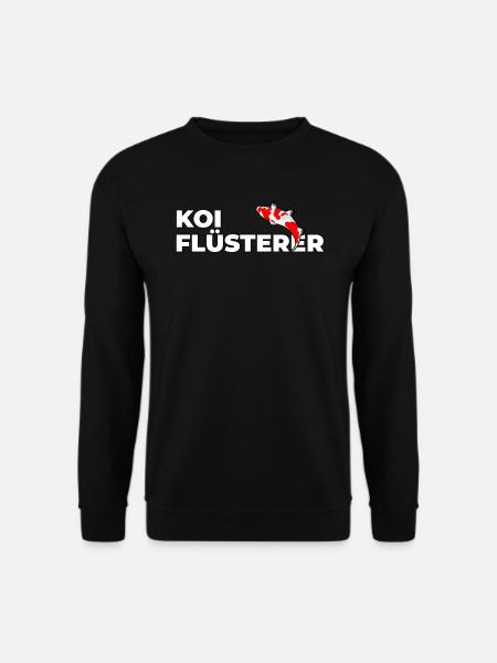 Koi Flüsterer lustiges Geschenk - Unisex Pullover - Schwarz