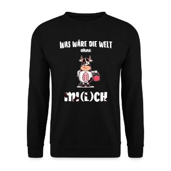 was wäre die Welt ohne Mi(l)ch lustiges Geschenk - Unisex Pullover - Schwarz - Vorne - Alina (178cm) & Michal (187cm)