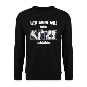 Wer Sahne will muss Kühe schütteln Geschenk - Unisex Pullover - Schwarz - Vorne - Alina (178cm) & Michal (187cm)