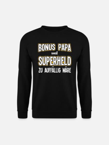 Bonus Papa weil Superheld auffällig - Unisex Pullover - Schwarz