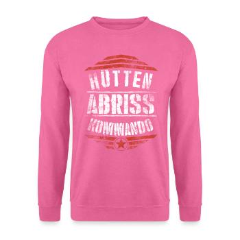 Hütten-Abriss-Kommando - Unisex Pullover - Pink - Vorne