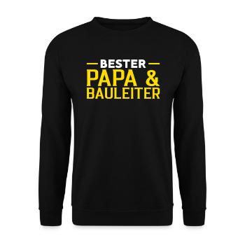 Bester Papa und Bauleiter - Unisex Pullover - Schwarz - Vorne - Alina (178cm) & Michal (187cm)