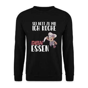 Koch - Sei nett zu mir ich koche dein Essen - Unisex Pullover - Schwarz - Vorne - Alina (178cm) & Michal (187cm)