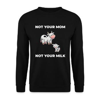 Not your Mom not your Milk - Unisex Pullover - Schwarz - Vorne - Alina (178cm) & Michal (187cm)