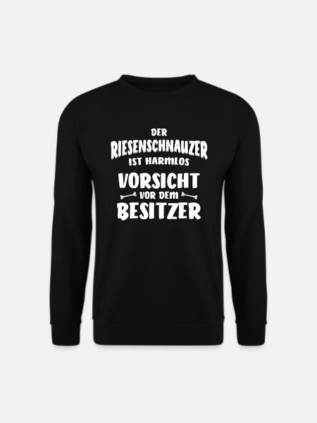 Riesenschnauzer lustiger Spruch - Vorsicht - Unisex Pullover - Schwarz